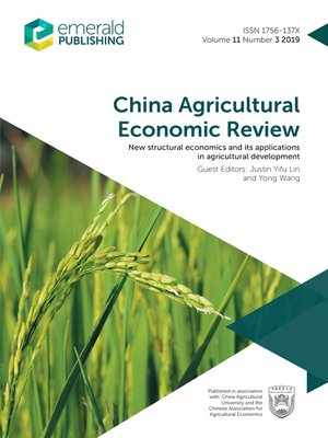 cover image of China Agricultural Economic Review, Volume 11, Number 3